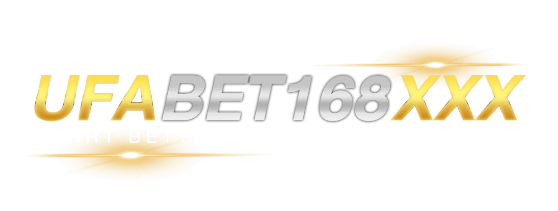 UFA-BET168XXX แทงบอลออนไลน์ อันดับหนึ่งของไทย